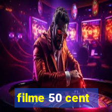 filme 50 cent